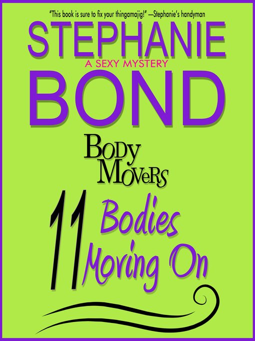 Title details for 11 Bodies Moving On by Stephanie Bond - Available